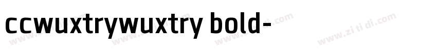 ccwuxtrywuxtry bold字体转换